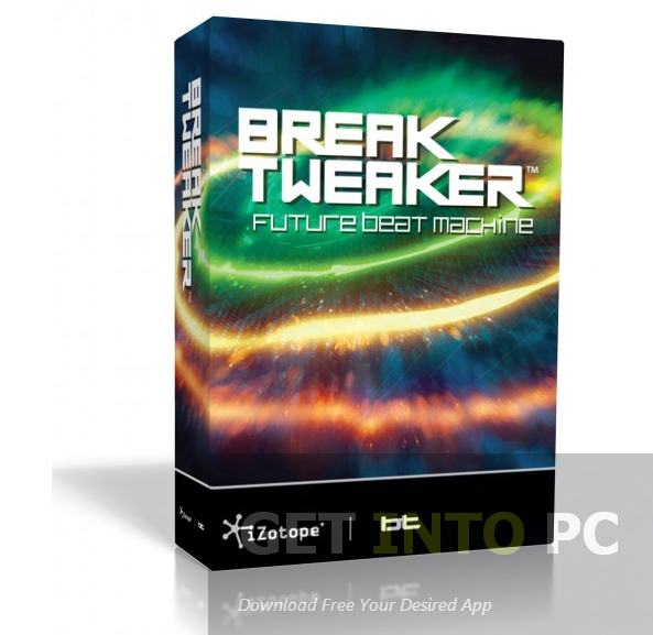 iZotope BreakTweaker Crack Free Download Latest 2022
